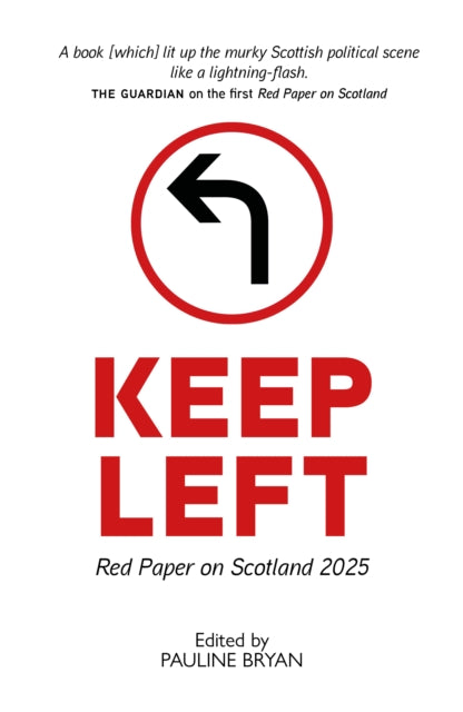 Keep Left: Red Paper on Scotland 2025