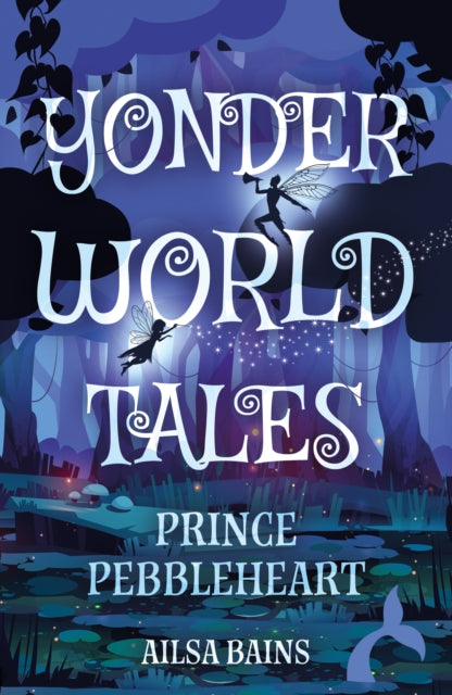 Yonderworld Tales: Prince Pebbleheart