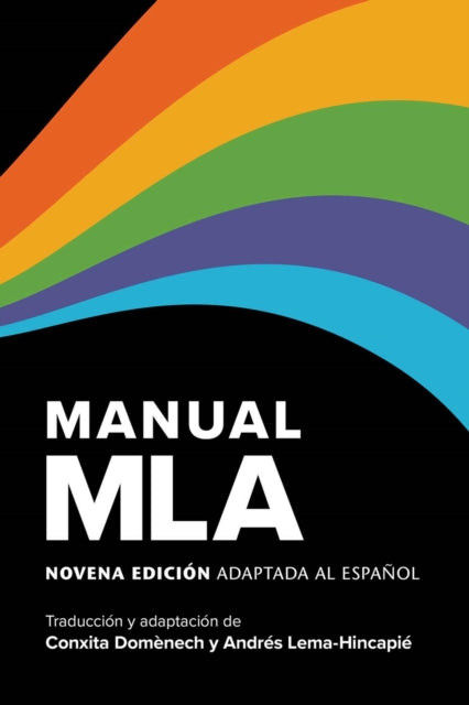 Manual MLA: Novena Edicion Adaptada Al Espanol
