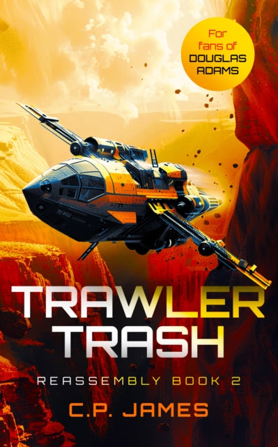 Trawler Trash: A Humorous Space Opera