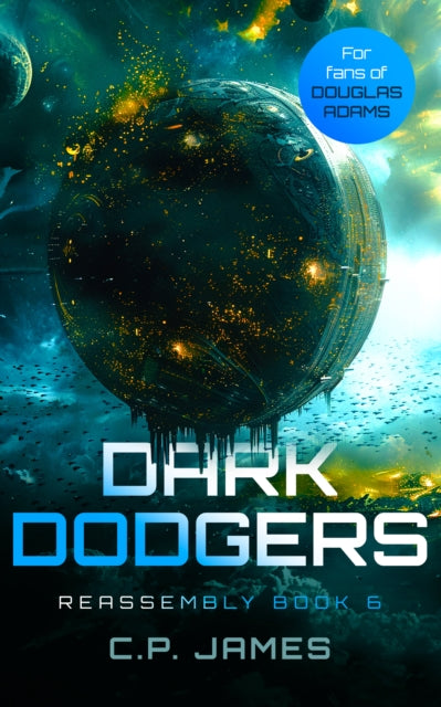 Dark Dodgers: A Humorous Space Opera