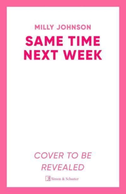 Same Time Next Week: 'Real women, real life, real feeling, Milly brings it all.' CATHY BRAMLEY