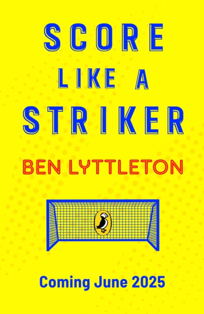 Score Like a Striker: Learn to play, shoot and score like a pro!