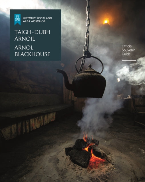 Arnol Blackhouse: Official Souvenir Guide