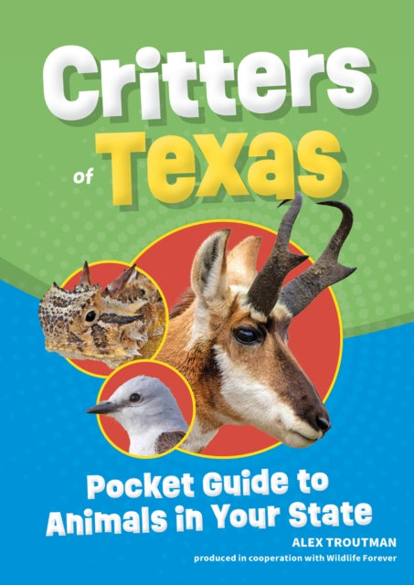 Critters of Texas: Pocket Guide to Animals in Your State