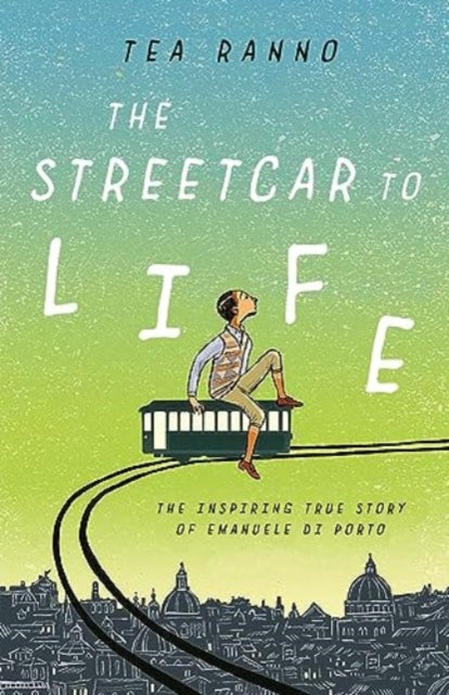 The Streetcar to Life