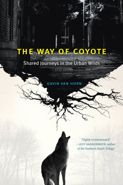 The Way of Coyote: Shared Journeys in the Urban Wilds