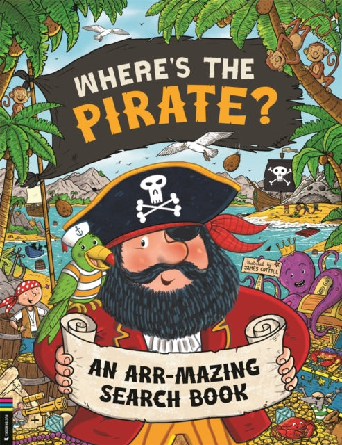 Where’s the Pirate?: An Arr-mazing Search Book