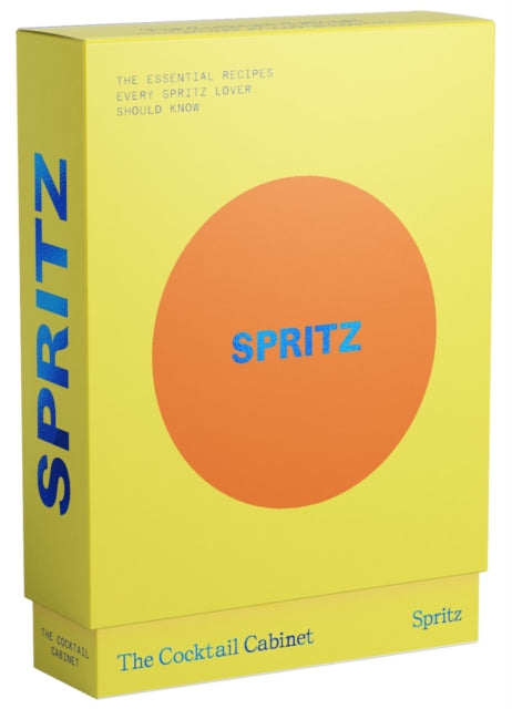 The Cocktail Cabinet: Spritz: The essential drinks every spritz lover should know