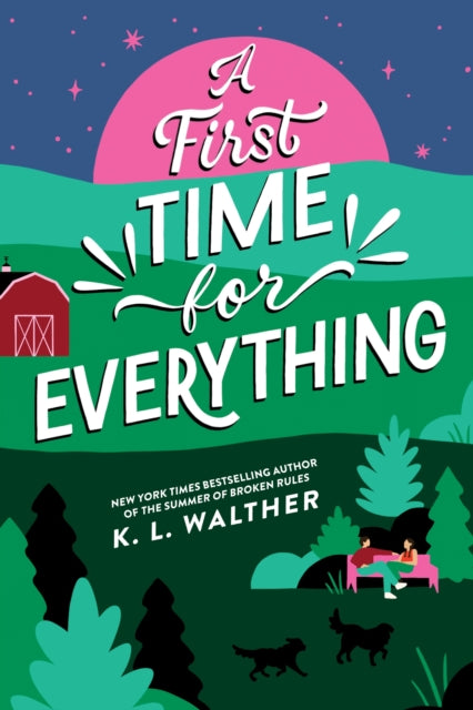 A First Time for Everything: A Young Adult Coming of Age Romance from the Author of The Summer of Broken Rules