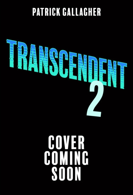 Transcendent: Dark Swarm (Book 2): An edge-of-your-seat, high-octane adventure