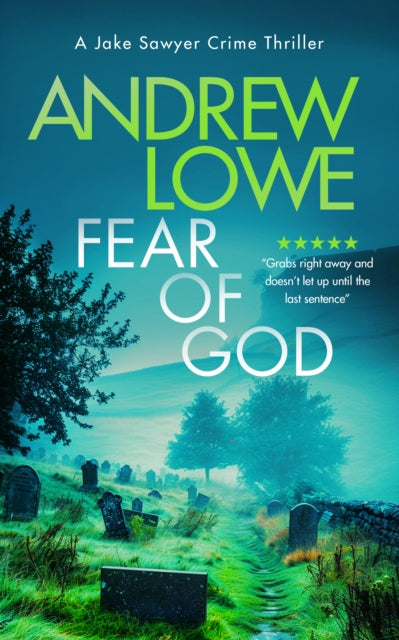 Fear of God: A chilling British detective crime thriller