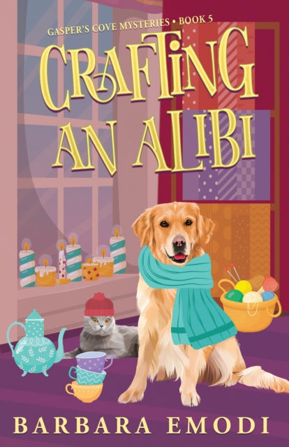 Crafting an Alibi: Gasper's Cove Mysteries Book 5