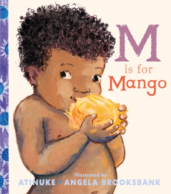 M Is for Mango: A first book of M words