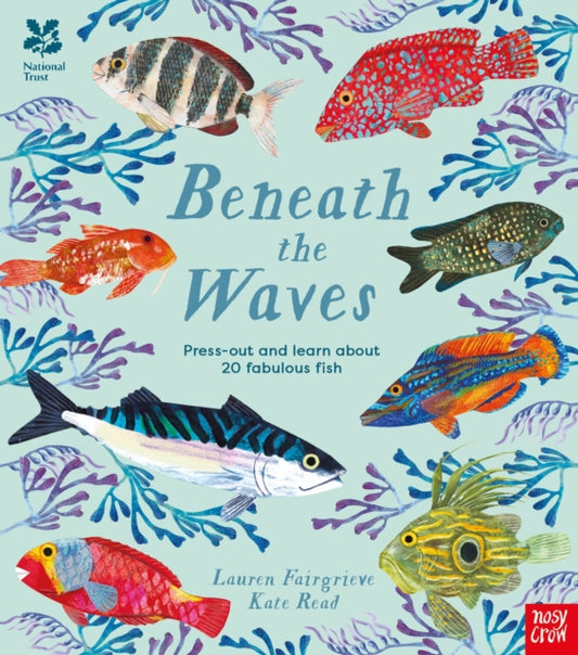 National Trust: Beneath the Waves: Press out and learn about 20 fabulous fish