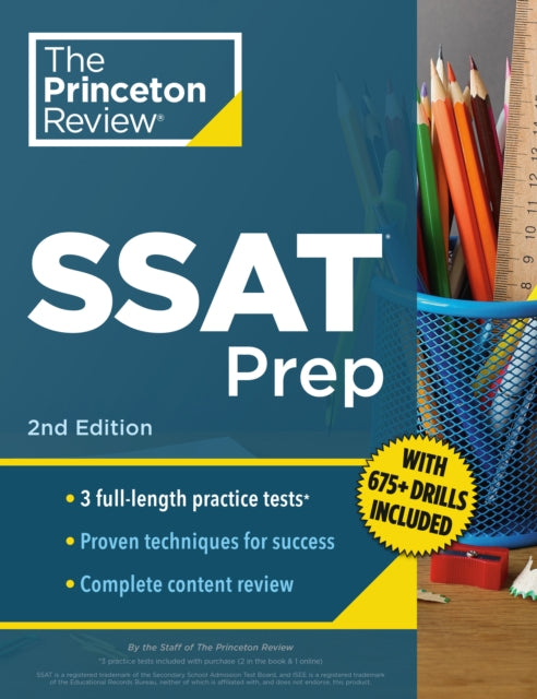 Princeton Review SSAT Prep: 3 Practice Tests + Review & Techniques + Drills