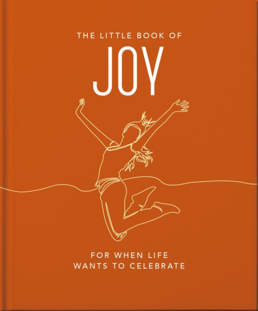 The Little Book of Joy: For When Life Wants to Celebrate