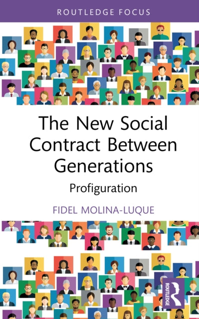The New Social Contract Between Generations: Profiguration