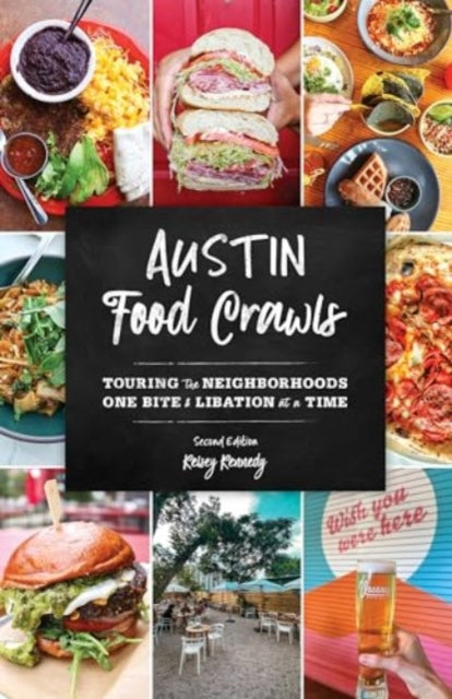 Austin Food Crawls: Touring the Neighborhoods One Bite and Libation at a Time