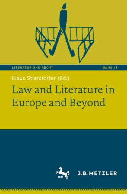 Law and Literature in Europe and Beyond