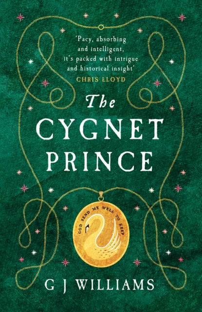 The Cygnet Prince: 'Williams has written yet another book that cannot be put down' Adele Jordan
