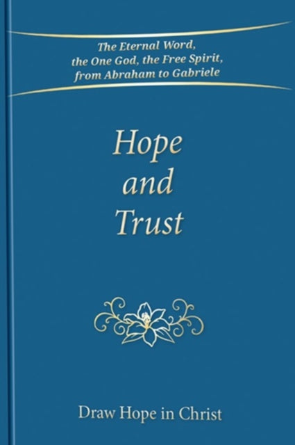 Hope and Trust: Draw Hope in Christ