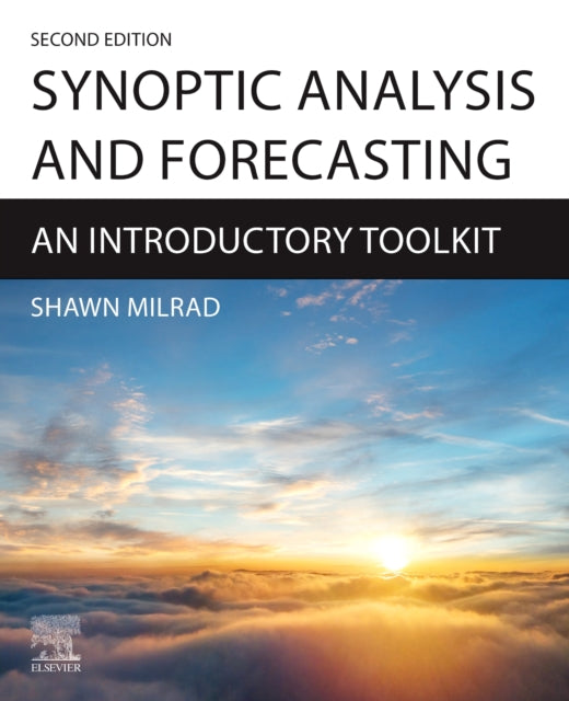 Synoptic Analysis and Forecasting: An Introductory Toolkit