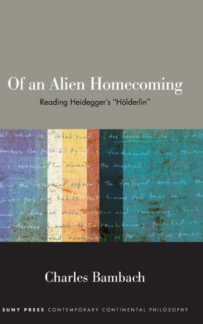 Of an Alien Homecoming: Reading Heidegger's "Holderlin"