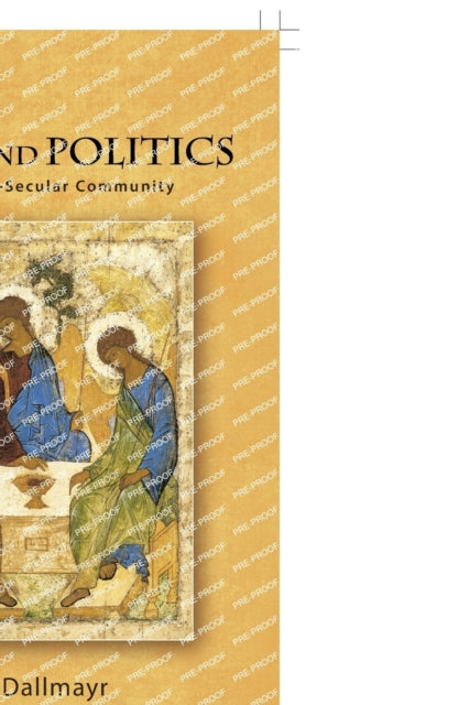 Truth and Politics: Toward a Post-Secular Community