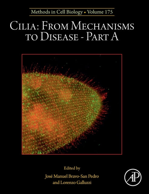 Cilia: From Mechanisms to Disease–Part A