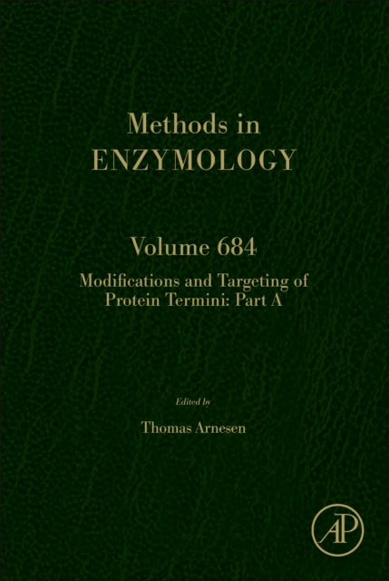 Modifications and Targeting of Protein Termini Part A