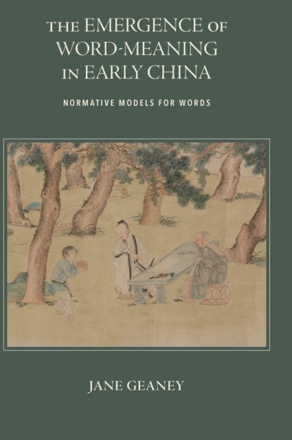 The Emergence of Word-Meaning in Early China: Normative Models for Words