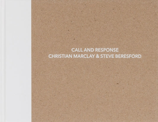 Christian Marclay and Steve Beresford: Call and Response