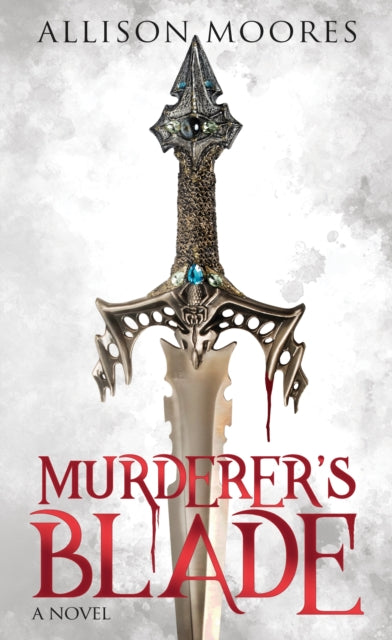 Murderer's Blade: A Novel