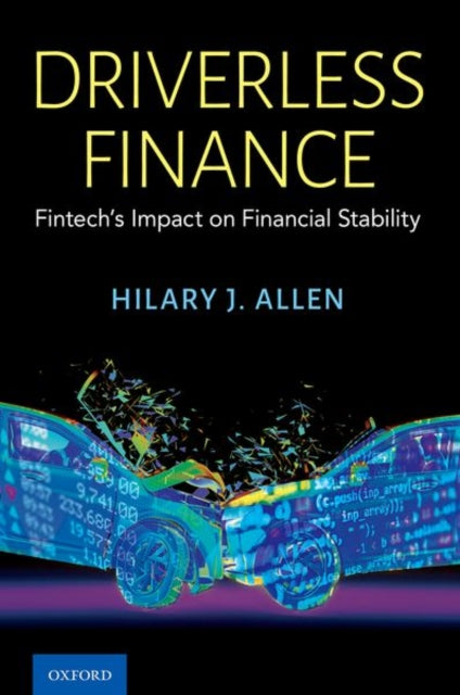 Driverless Finance: Fintech's Impact on Financial Stability