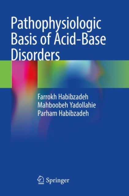 Pathophysiologic Basis of Acid-Base Disorders