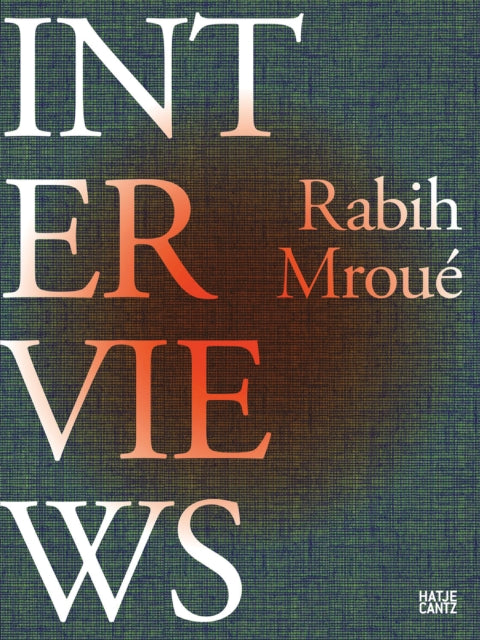 Rabih Mroue: Interviews