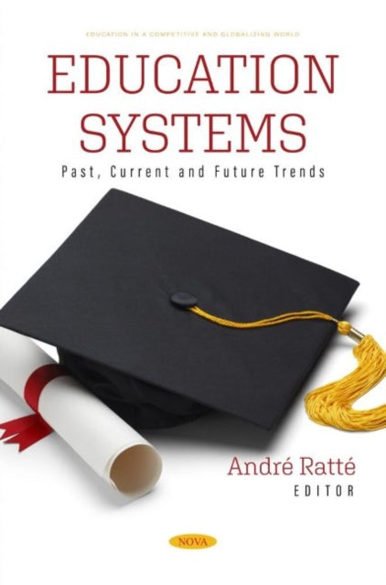 Education Systems: Past, Current and Future Trends