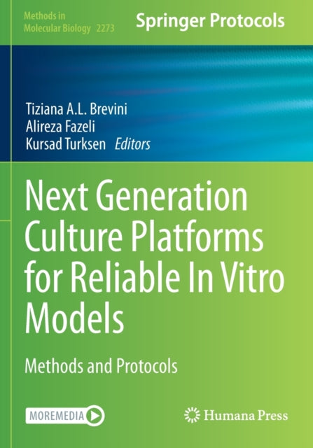 Next Generation Culture Platforms for Reliable In Vitro Models: Methods and Protocols