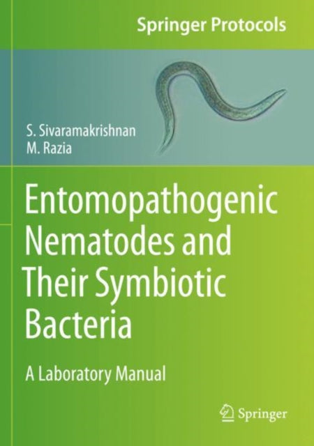 Entomopathogenic Nematodes and Their Symbiotic Bacteria: A Laboratory Manual