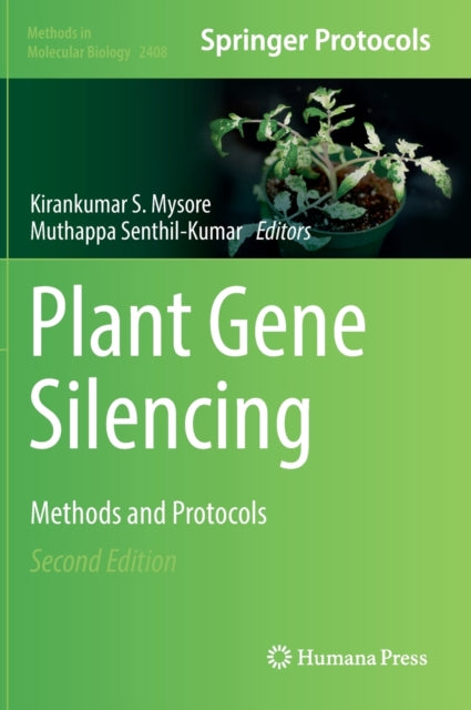 Plant Gene Silencing: Methods and Protocols
