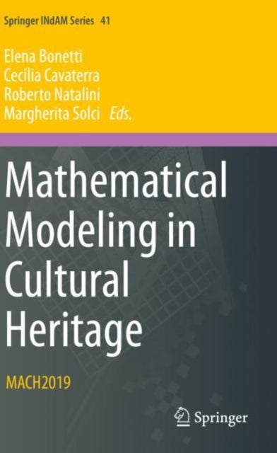 Mathematical Modeling in Cultural Heritage: MACH2019