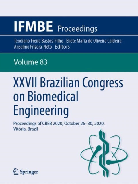 XXVII Brazilian Congress on Biomedical Engineering: Proceedings of CBEB 2020, October 26–30, 2020, Vitoria, Brazil