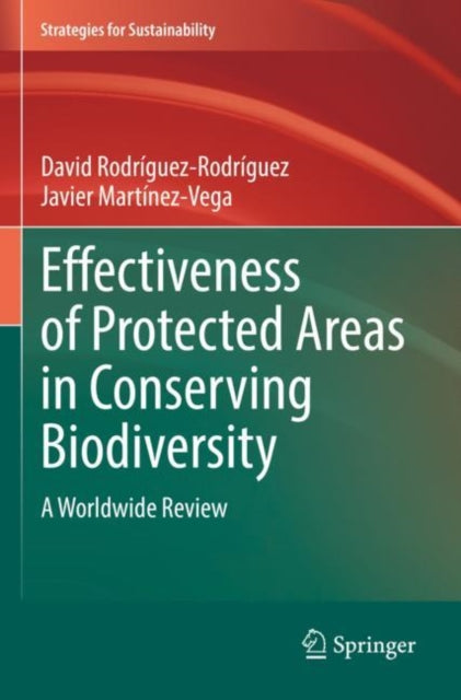 Effectiveness of Protected Areas in Conserving Biodiversity: A Worldwide Review