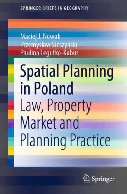 Spatial Planning in Poland: Law, Property Market and Planning Practice