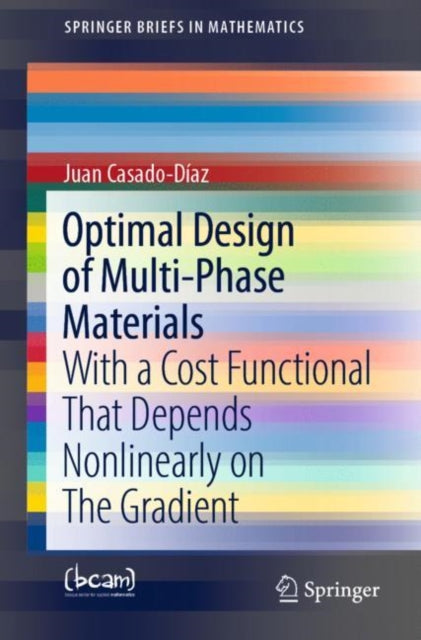 Optimal Design of Multi-Phase Materials: With a Cost Functional That Depends Nonlinearly on The Gradient