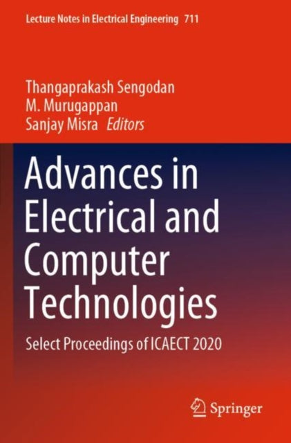 Advances in Electrical and Computer Technologies: Select Proceedings of ICAECT 2020