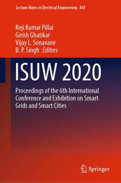 ISUW 2020: Proceedings of the 6th International Conference and Exhibition on Smart Grids and Smart Cities