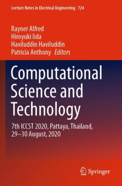 Computational Science and Technology: 7th ICCST 2020, Pattaya, Thailand, 29–30 August, 2020