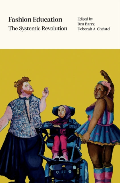 Fashion Education: The Systemic Revolution